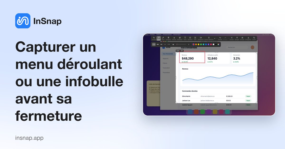 Capturer un menu déroulant ou une infobulle avant sa fermeture