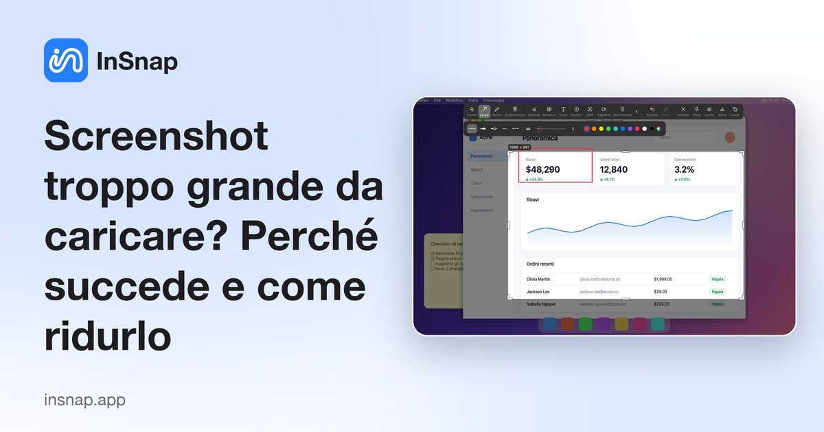 Screenshot troppo grande da caricare? Perché succede e come ridurlo