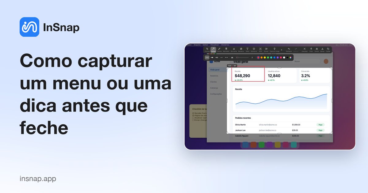Como capturar um menu ou uma dica antes que feche